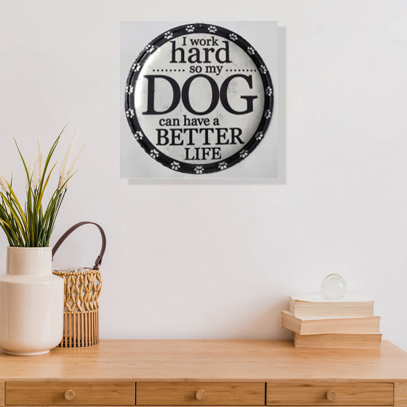 Embossed Round Metal Wall Sign For My Dog