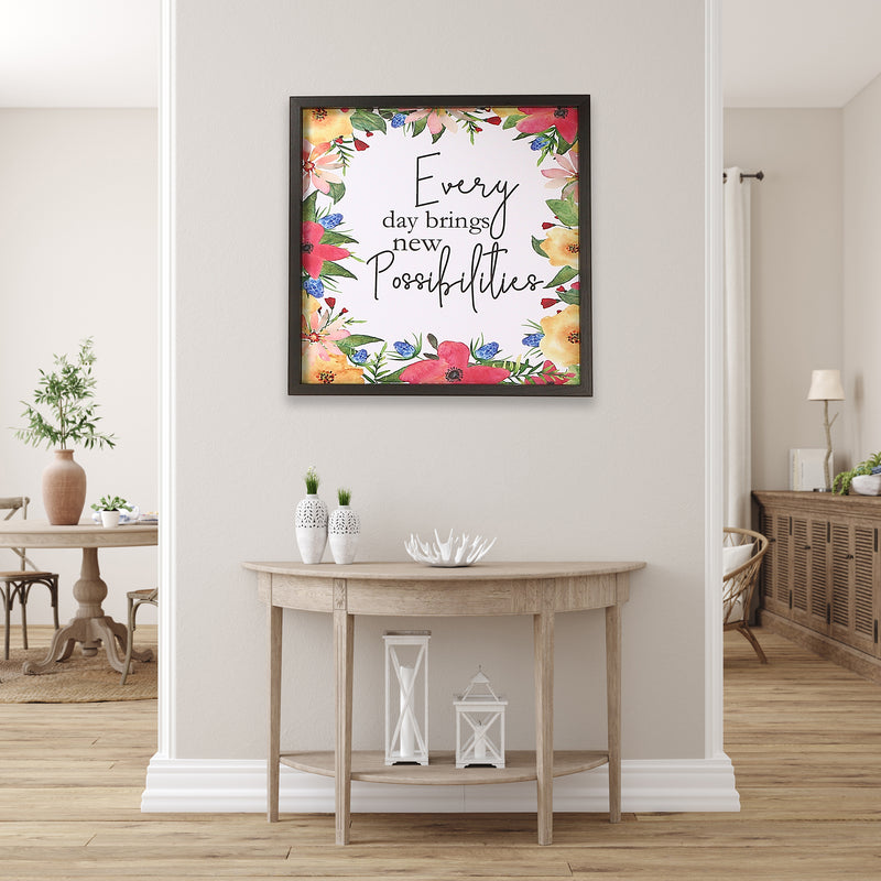 Framed Canvas Wall Sign Everyday Brings New Possibilities