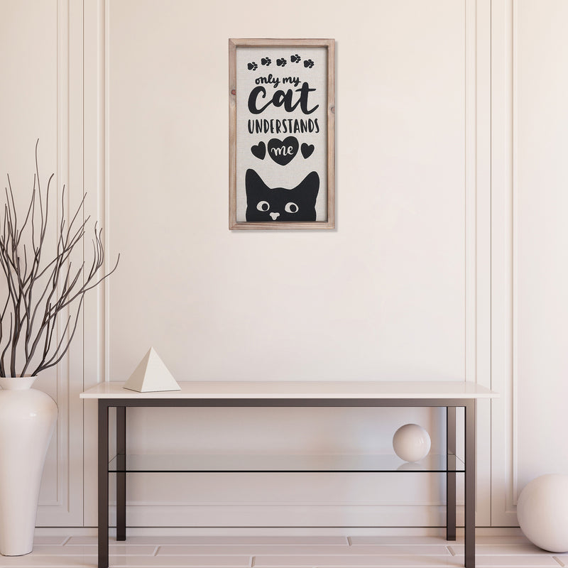 Framed Only My Cat Understands Me Sign